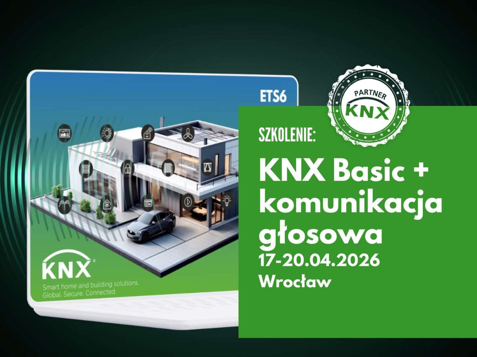 Szkolenie KNX Basic + komunikacja głosowa w KNX, Wrocław, 17-20.04.2026 ...